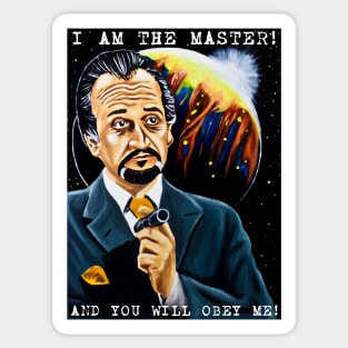 I am the Master and You Will Obey Me! Sticker